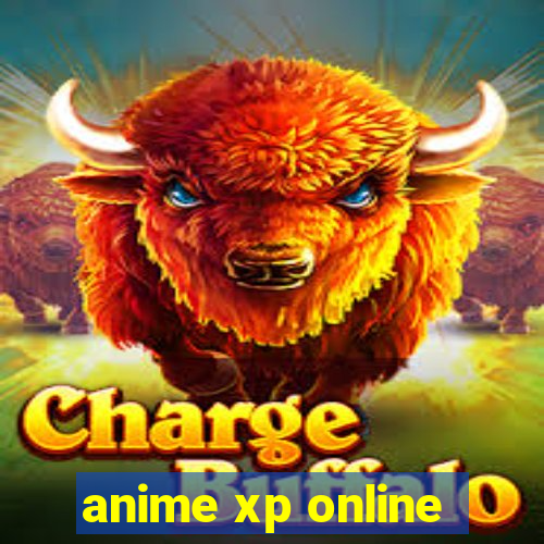 anime xp online